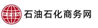 石油石化商务网-石油石化行业门户|石油化工|石油商务|石油设备|